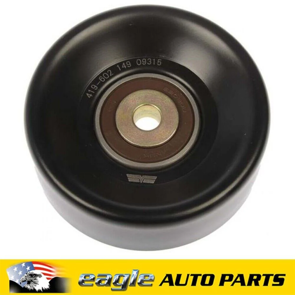 Chev GMC Tahoe C/K Pickup Truck 1988 - 2005 Idler Pulley  # 419-602