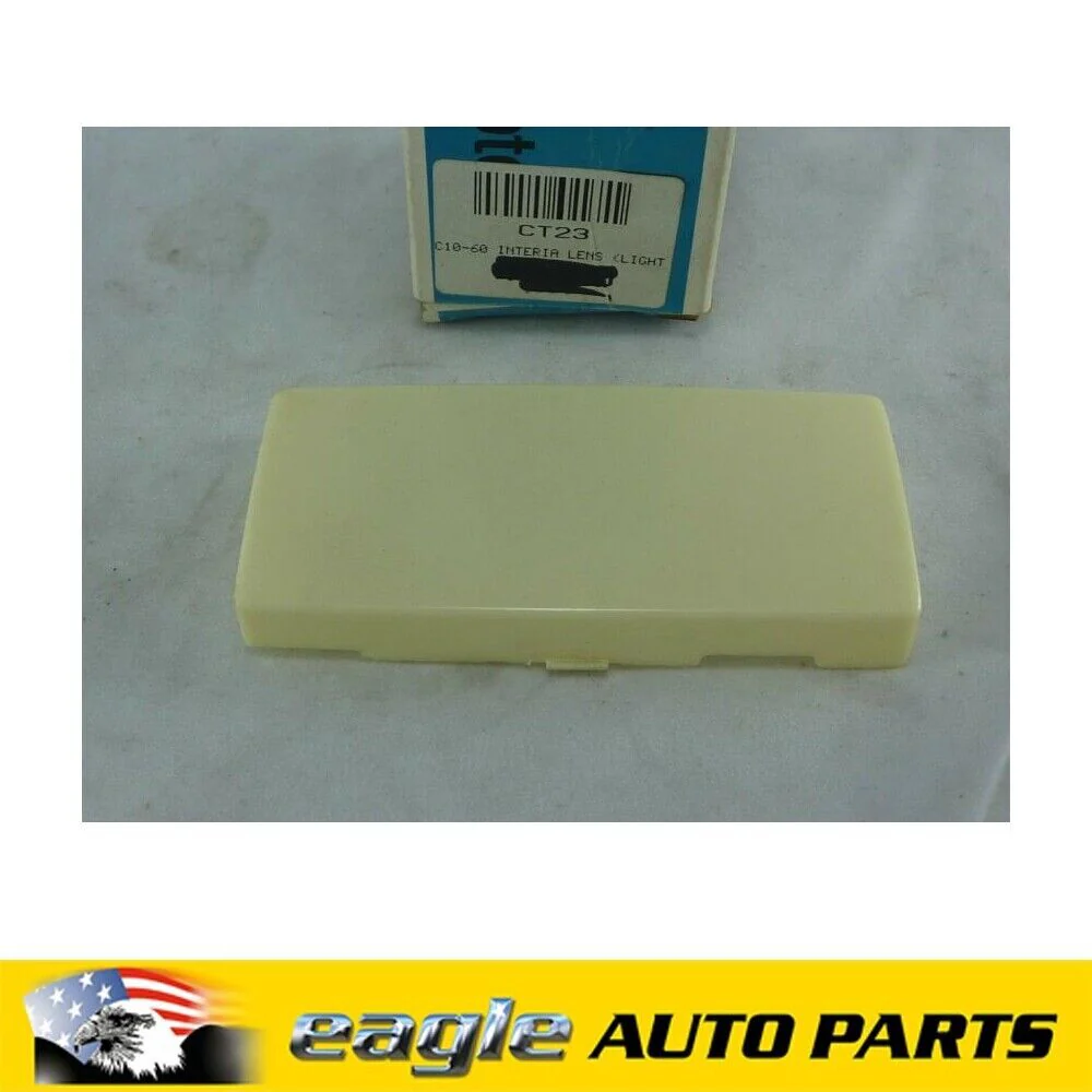 CHEV TRUCK PICK UP C10 C20 C30 INTERIOR LIGHT LENS # CT23